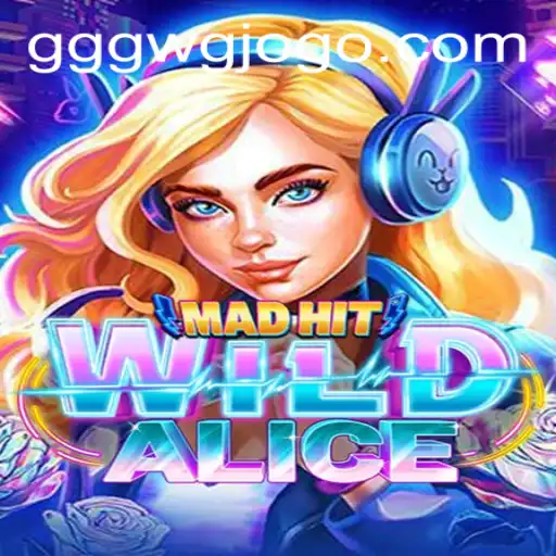Exploring the Thrills of MadHitWildAlice: A Captivating Game Experience
