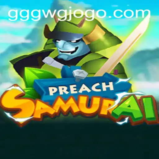 Exploring the Dynamic World of PreachSamurai: A Unique Gaming Experience